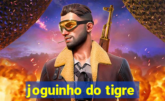 joguinho do tigre